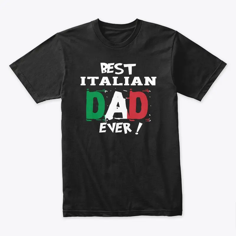 Best Italian Dad Ever !