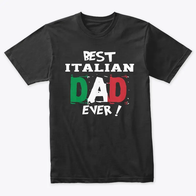 Best Italian Dad Ever !